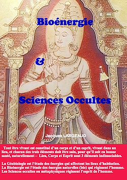 Télécharger le livre :  Bioénergie et Sciences Occultes
