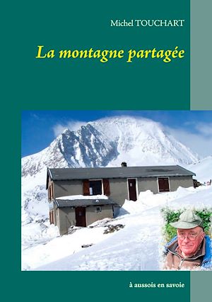 Téléchargez le livre :  La montagne partagée
