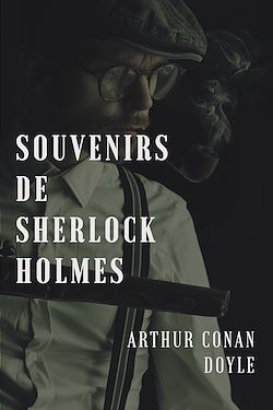 Télécharger le livre :  Souvenir de sherlock Holmes