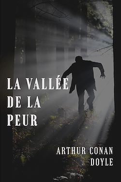 Télécharger le livre :  La Vallée de la Peur