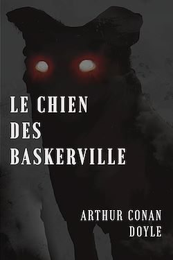 Télécharger le livre :  Le chien des Baskerville