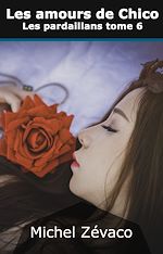Télécharger le livre :  Les Pardaillan, tome 6 : Les amours de Chico