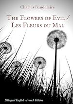 Télécharger le livre :  The Flowers of Evil / Les Fleurs du Mal   :  English - French Bilingual Edition