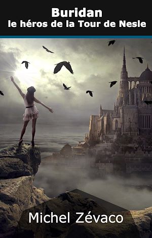 Téléchargez le livre :  Buridan le héros de la Tour de Nesle
