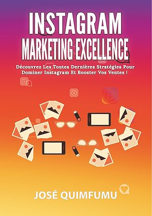 Téléchargez le livre :  Instagram Marketing Excellence