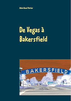 Télécharger le livre :  De Vegas à Bakersfield