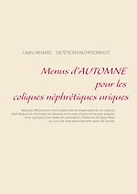 Télécharger le livre :  Menus d'automne pour les coliques néphrétiques uriques