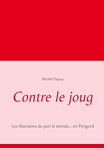 Télécharger le livre :  Contre le joug