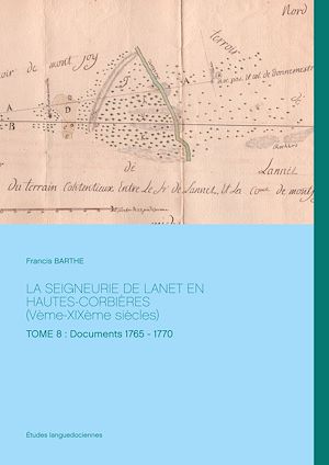 Download the eBook: LA SEIGNEURIE DE LANET EN HAUTES-CORBIÈRES (Vème-XIXème siècles)