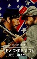 Télécharger le livre :  Le Signe Rouge des Braves