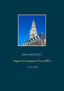 Télécharger le livre :  Registre des bourgeois d'Arras BB53 - 1711-1731