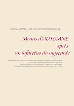 Télécharger le livre :  Menus d'automne après un infarctus du myocarde