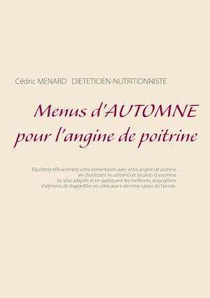 Téléchargez le livre :  Menus d'automne pour l'angine de poitrine