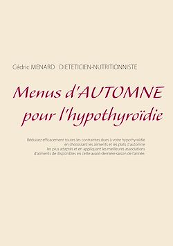 Télécharger le livre :  Menus d'automne pour l'hypothyroïdie