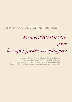 Télécharger le livre :  Menus d'automne pour les reflux gastro-oesophagiens