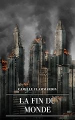 Télécharger le livre :  La Fin du Monde