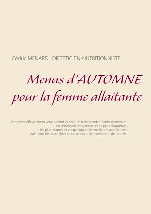Téléchargez le livre :  Menus d'automne pour la femme allaitante