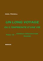 Télécharger le livre :  Un long voyage ou L'empreinte d'une vie - Tome 15