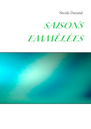 Download the eBook: Saisons emmêlées