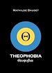 Télécharger le livre :  Theophobia