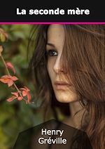 Télécharger le livre :  La seconde mère