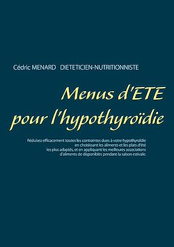 Télécharger le livre :  Menus d'été pour l'hypothyroïdie