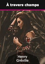 Télécharger le livre :  À travers champs