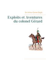 Télécharger le livre :  Exploits et Aventures du colonel Gérard