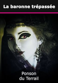 Télécharger le livre :  La baronne trépassée
