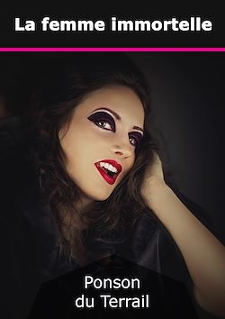 Télécharger le livre :  La femme immortelle
