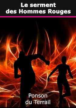 Télécharger le livre :  Le serment des Hommes Rouges
