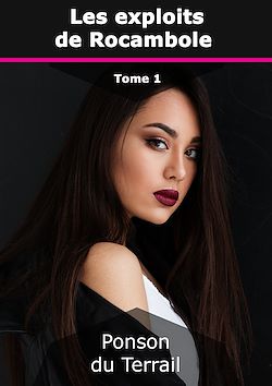 Télécharger le livre :  Les exploits de Rocambole