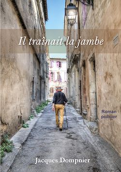 Télécharger le livre :  Il traînait la jambe