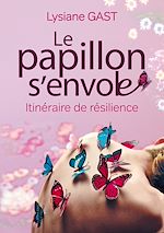 Télécharger le livre :  Le papillon s'envole