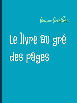 Téléchargez le livre :  Le livre au gré des pages