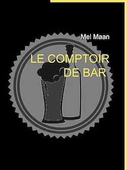 Télécharger le livre :  le comptoir de bar