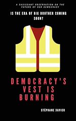 Télécharger le livre :  the vest of democracy is burning