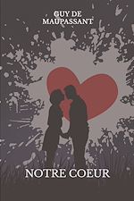 Télécharger le livre :  Notre coeur