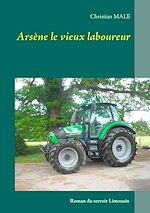 Télécharger le livre :  Arsène le vieux laboureur