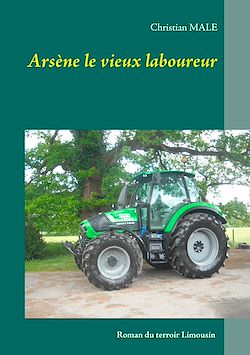Télécharger le livre :  Arsène le vieux laboureur