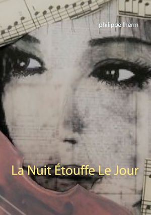 Téléchargez le livre :  La Nuit Étouffe Le Jour
