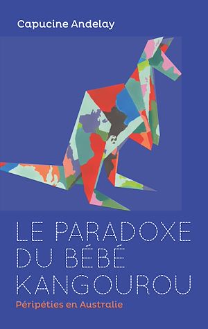 Téléchargez le livre :  Le paradoxe du bébé kangourou