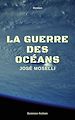 Télécharger le livre :  La Guerre des océans