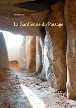 Télécharger le livre :  La Gardienne du Passage