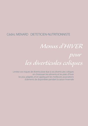 Téléchargez le livre :  Menus d'hiver pour les diverticules coliques
