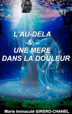 Télécharger le livre :  l'au-delà et une mère dans la douleur