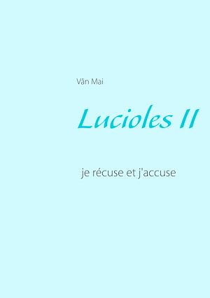 Téléchargez le livre :  Lucioles II