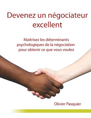 Téléchargez le livre :  Devenez un négociateur excellent