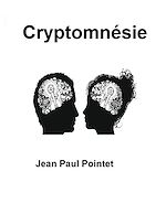 Télécharger le livre :  Cryptomnésie