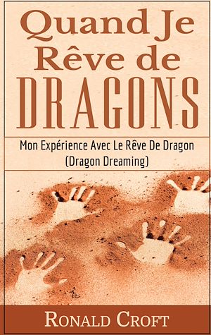Téléchargez le livre :  Quand Je Rêve de Dragons